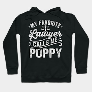 My Favorite Lawyer Calls Me Poppy Father'S Day Hoodie